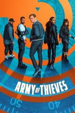 Nonton film Army of Thieves (2021)