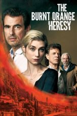 Nonton film The Burnt Orange Heresy (2020)