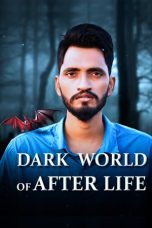 Nonton film Dark World of After Life (2020)