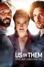 Nonton film Us Or Them (2023)